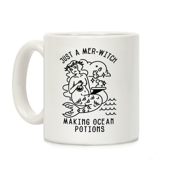 Just a Mer-Witch Making Ocean Potions Coffee Mug Just a Mer-Witch Making Ocean Potions Coffee Mug