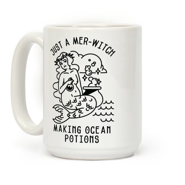 Just a Mer-Witch Making Ocean Potions Coffee Mug Just a Mer-Witch Making Ocean Potions Coffee Mug