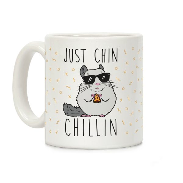 Just Chin-Chillin Coffee Mug Just Chin-Chillin Coffee Mug