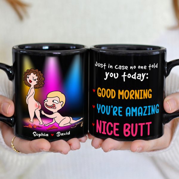 Just In Case No One Told You Today Nice Butt Personalized Mug, Couple Gift Just In Case No One Told You Today Nice Butt Personalized Mug, Couple Gift