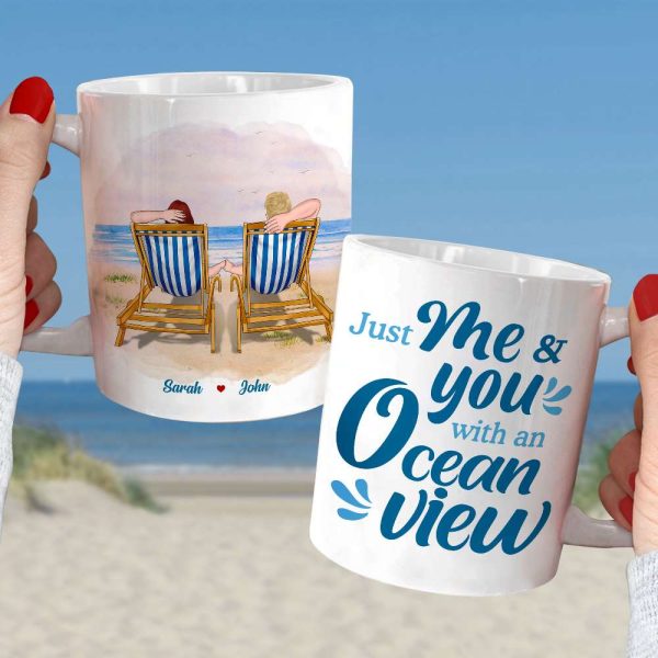 Just Me And You With An Ocean View Personalized White Mug, Gift For Couples Just Me And You With An Ocean View Personalized White Mug, Gift For Couples