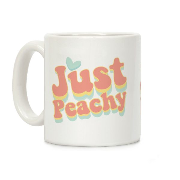 Just Peachy Coffee Mug Just Peachy Coffee Mug