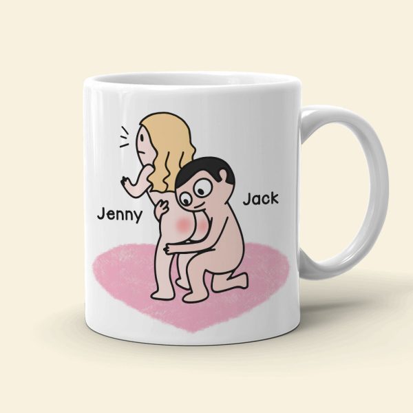 Just Wanted To Remind You That I Love You & Your Butt Is Perfect - Personalized Butt Couple Mug - Gift For Couple