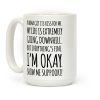 Karma Got Its Kiss For Me Coffee Mug