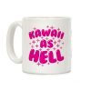 Kawaii As Hell Coffee Mug