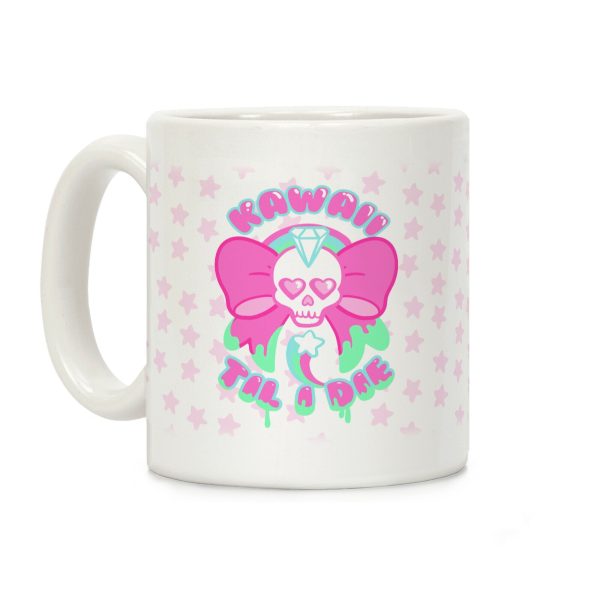 Kawaii Til I Die Coffee Mug Kawaii Til I Die Coffee Mug