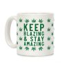 Keep Blazing & Stay Amazing Coffee Mug