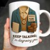 Keep Talking; I'm diagnosing you, Therapist Jacket, Notebook, Chair - Personalized Custom Coffee Mug - DOC004_MG Keep Talking; I'm diagnosing you, Therapist Jacket, Notebook, Chair - Personalized Custom Coffee Mug - DOC004_MG