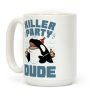 Killer Party Dude Coffee Mug Killer Party Dude Coffee Mug