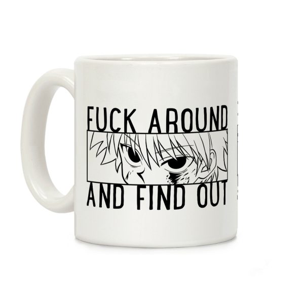 Killua F*** Around And Find Out Coffee Mug Killua F*** Around And Find Out Coffee Mug