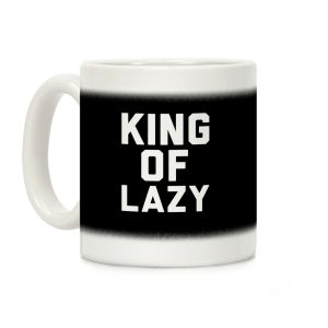 King Of Lazy Coffee Mug
