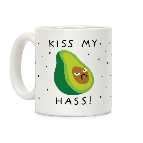 Kiss My Hass Coffee Mug Kiss My Hass Coffee Mug