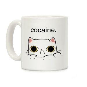 Kitty! No Catnip Overdose!! Coffee Mug