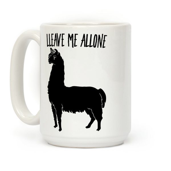 Leave Me Alone Llama Coffee Mug Leave Me Alone Llama Coffee Mug