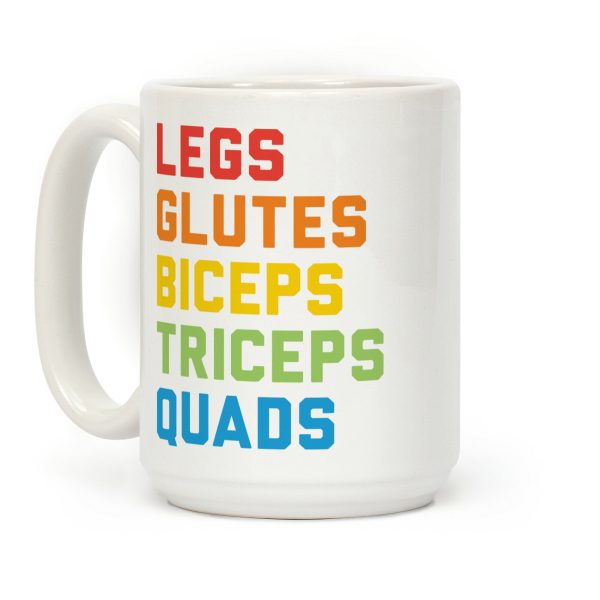 Legs Glutes Biceps Triceps Quads LGBTQ Fitness Coffee Mug Legs Glutes Biceps Triceps Quads LGBTQ Fitness Coffee Mug