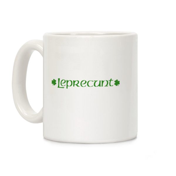 Leprecunt Coffee Mug Leprecunt Coffee Mug
