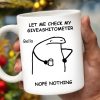 Let Me Check My Giveashitometer Nope Nothing Mug - Personalized Custom Coffee Mug - COL039_MG Let Me Check My Giveashitometer Nope Nothing Mug - Personalized Custom Coffee Mug - COL039_MG