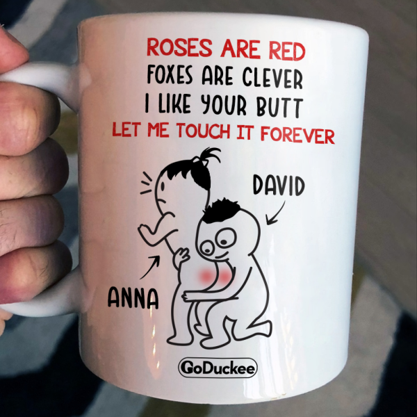 Let Me Touch It Forever - Personalized White Mug - Gift For Couple Let Me Touch It Forever - Personalized White Mug - Gift For Couple