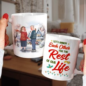 Let's Annoy Each Other For The Rest Of Our Life, The Couple, Personalized Coffee Mug, Christmas Gift for Couple