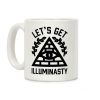 Let's Get Illuminasty Coffee Mug Let's Get Illuminasty Coffee Mug