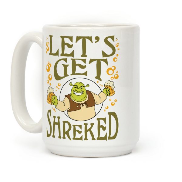 Let's Get Shreked Coffee Mug Let's Get Shreked Coffee Mug