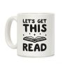 Let's Get This Read Coffee Mug Let's Get This Read Coffee Mug