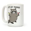 Let's Get Trashed Margarita Raccoon Coffee Mug Let's Get Trashed Margarita Raccoon Coffee Mug