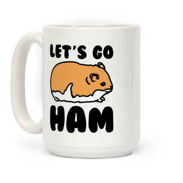 Let's Go Ham Coffee Mug Let's Go Ham Coffee Mug