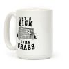 Let's Kick Some Grass Coffee Mug Let's Kick Some Grass Coffee Mug