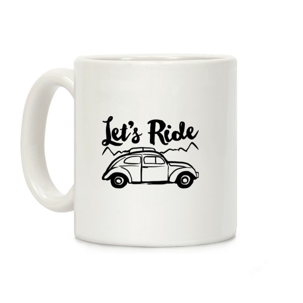 Let's Ride Coffee Mug Let's Ride Coffee Mug