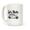 Let's Ride Coffee Mug Let's Ride Coffee Mug