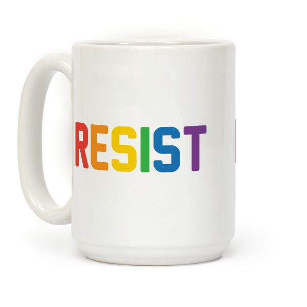 LGBTQ+ Resist Coffee Mug LGBTQ+ Resist Coffee Mug