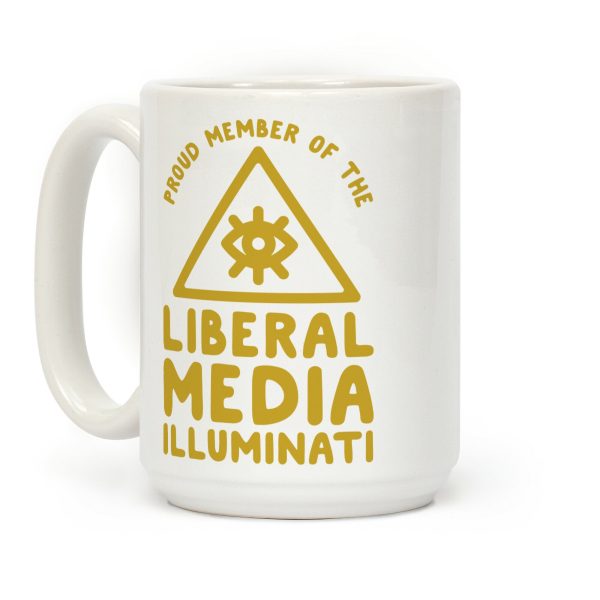 Liberal Media Illuminati Coffee Mug Liberal Media Illuminati Coffee Mug