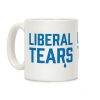 Liberal Tears Coffee Mug Liberal Tears Coffee Mug