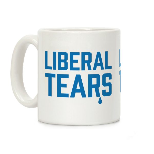Liberal Tears Coffee Mug Liberal Tears Coffee Mug