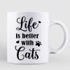 Life Is Better With Cute Fluffy Cats Personalized Mug Life Is Better With Cute Fluffy Cats Personalized Mug