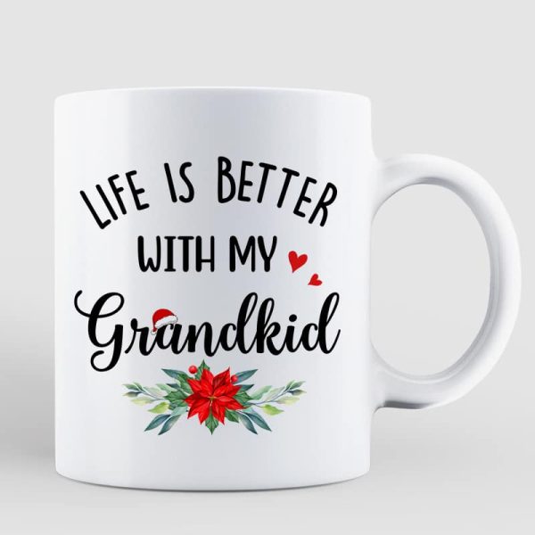 Life Is Better With Grandkids Christmas Gift For Grandma Personalized Mug