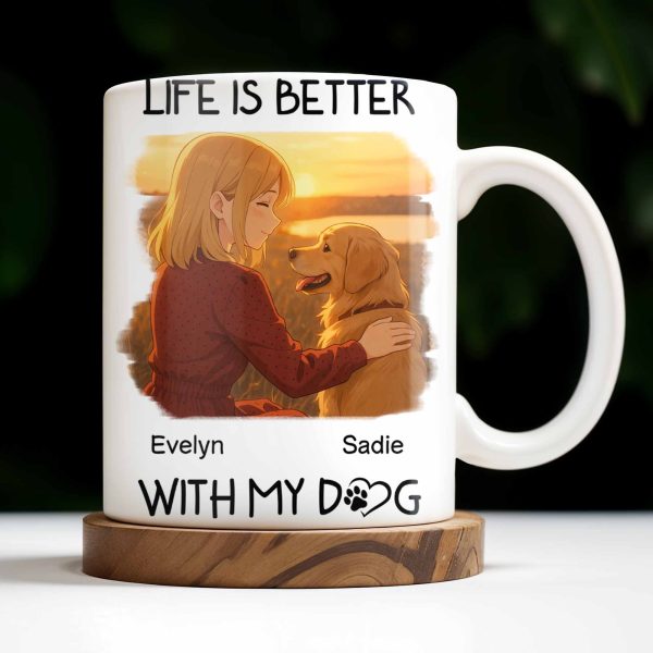 Life Is Better With My Dog Featuring Girl and Dog - Personalized Custom Coffee Mug - DOG054_MG Life Is Better With My Dog Featuring Girl and Dog - Personalized Custom Coffee Mug - DOG054_MG