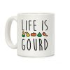 Life Is Gourd Coffee Mug Life Is Gourd Coffee Mug