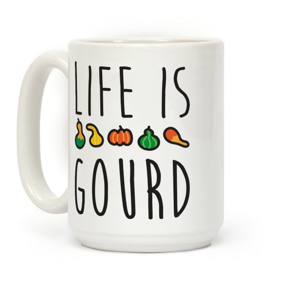 Life Is Gourd Coffee Mug Life Is Gourd Coffee Mug