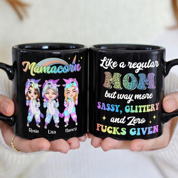 Like A Regular Mom But Way More Sassy, Personalized Mug, Gift For Mom, Mother's Day Gift, Unicorn Mom And Daughters Like A Regular Mom But Way More Sassy, Personalized Mug, Gift For Mom, Mother's Day Gift, Unicorn Mom And Daughters