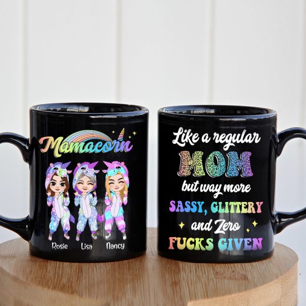 Like A Regular Mom But Way More Sassy, Personalized Mug, Gift For Mom, Mother's Day Gift, Unicorn Mom And Daughters Like A Regular Mom But Way More Sassy, Personalized Mug, Gift For Mom, Mother's Day Gift, Unicorn Mom And Daughters