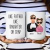 Like Dad Like Daughter - Personalized Mug Like Dad Like Daughter - Personalized Mug