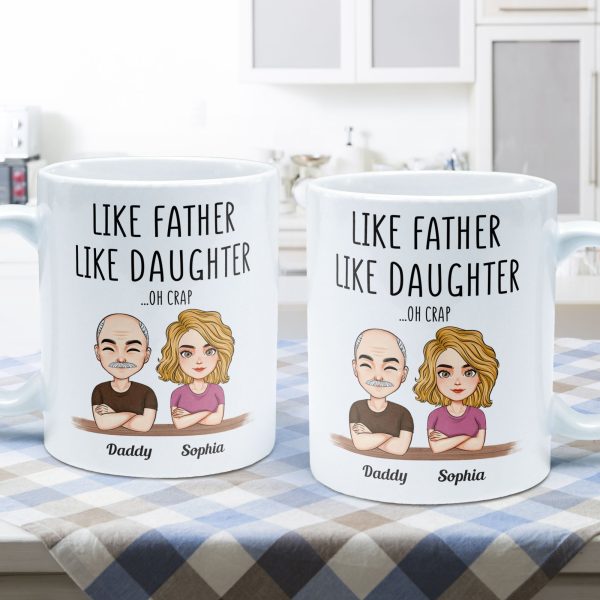 Like Father Like Daughter New Version - Personalized Mug Like Father Like Daughter New Version - Personalized Mug