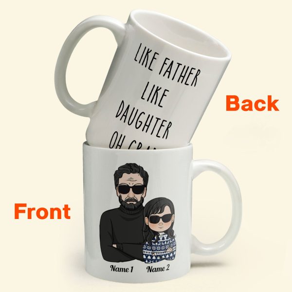Like Father Like Daughter Oh Crap - Personalized Mug Like Father Like Daughter Oh Crap - Personalized Mug