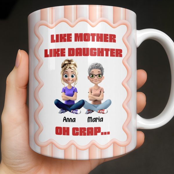 Like Mother Like Daughter, Animated Characters - Personalized Custom Coffee Mug - DAU295_MG Like Mother Like Daughter, Animated Characters - Personalized Custom Coffee Mug - DAU295_MG