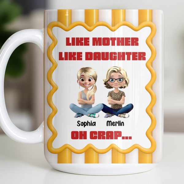 Like Mother Like Daughter, Animated Characters - Personalized Custom Coffee Mug - DAU295_MG Like Mother Like Daughter, Animated Characters - Personalized Custom Coffee Mug - DAU295_MG
