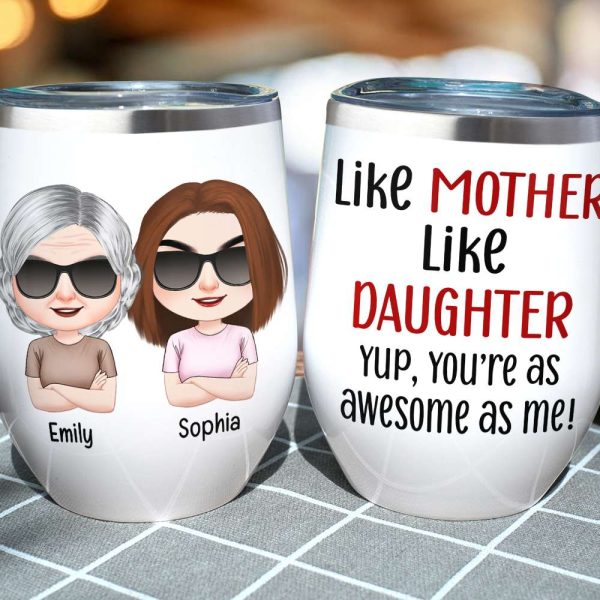 Like Mother Like Daughter, Personalized Mug, Wine Tumbler, Accent Mug Like Mother Like Daughter, Personalized Mug, Wine Tumbler, Accent Mug
