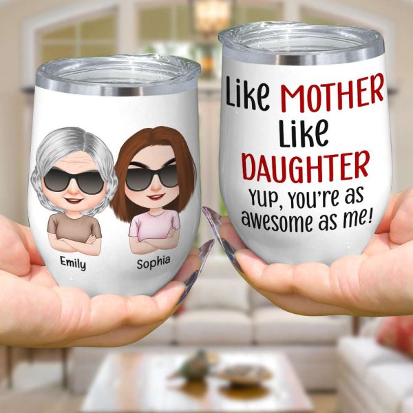Like Mother Like Daughter, Personalized Mug, Wine Tumbler, Accent Mug Like Mother Like Daughter, Personalized Mug, Wine Tumbler, Accent Mug
