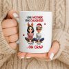 Like Mother Like Daughter With Cartoon Characters - Personalized Custom Coffee Mug - FAM773_MG Like Mother Like Daughter With Cartoon Characters - Personalized Custom Coffee Mug - FAM773_MG